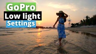 GoPro 9 & 10 Best settings for LowLight | In-depth tutorial