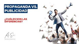 Diferencias entre PUBLICIDAD y PROPAGANDA