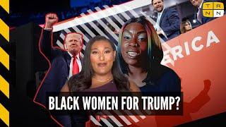 Why would Black women support Trump? w/Janiyah Thomas and Tia Bess