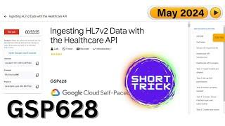 [2024] Ingesting HL7v2 Data with the Healthcare API | #GSP628 | #qwiklabs | Arcade Health Tech