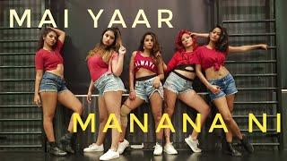Main Yaar Manana Ni - Dance Mix | The BOM Squad | Svetana Kanwar Choreography