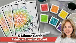 Rainbow Snowflake Card - 5 Minute Cards