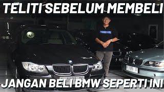 CIRI-CIRI BMW CAPEK GAK LAYAK DIBELI