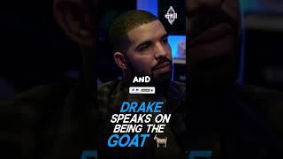 Drake On Being The GOAT 