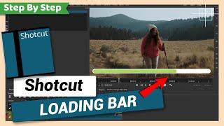 Add Loading Bar or Progress Bar | Shotcut Tutorial