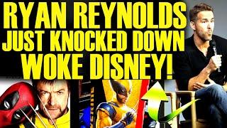 RYAN REYNOLDS THROWS WOKE DISNEY UNDER THE BUS AFTER DEADPOOL & WOLVERINE DRAMA! MARVEL STUDIOS LOST