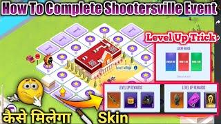 Shootersville Event Free Fire | How To Level Up House Shootersville Event | Level Up Village