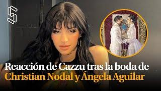 Reacción de Cazzu tras la boda de Christian Nodal y Ángela Aguilar