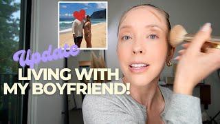 A Realistic Update On Living With My Boyfriend! | Life Update!