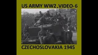 US Troops Footage WW2 in Czechoslovakia 1945 - Strictly Documental & Historical Video 6 #usarmy