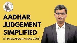 Aadhar Judgement | Money Bill & Privacy | Rangarajan (IAS-2005)