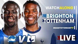 Brighton Vs Tottenham • Premier League @barnabyslater_ [LIVE WATCH ALONG]