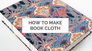 How to Make Your Own Book Cloth