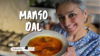 MANGO DAL | Most delicious toor dal with mango | Healthy and Delicious meal | Food with Chetna