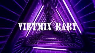 Nonstop Việt Remix - Baby All New 2024 - Tom Milano Mix 2024