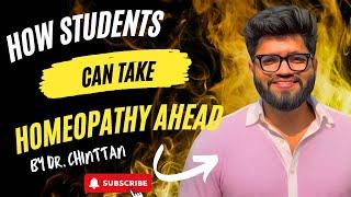 How can we take homeopathy ahead as students??few tips by Dr. Chinttan Chawda️Founder ~ Medperspect