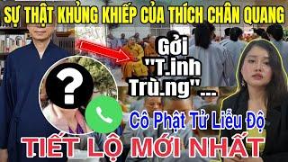 Rùng Mình! Phật Tử Liễu Độ Và Cô Tám Tiết Lộ Sự Thật Về Thích Chân Quang Mới Nhất | Ly Italia TV