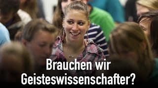 Brauchen wir Geisteswissenschafter?