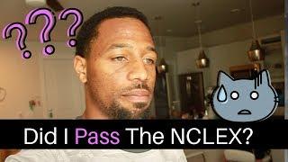 SO. . I GOT MY NCLEX RESULTS TODAY