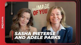 The Image of You Star Sasha Pieterse & Adele Parks on the Edgy Book Adaptation | Interview