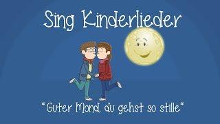 Guter Mond, du gehst so stille - Kinderlieder und Schlaflieder zum Mitsingen | Sing Kinderlieder