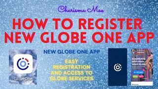 New Globe One App Easy Registration | New Globe One App | Charisma Mae