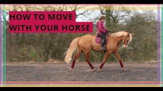 HOW TO MOVE WITH YOUR HORSE