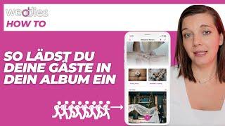 Gäste einladen in dein weddies Hochzeitsalbum - so geht´s in der weddies Hochzeitsfoto App