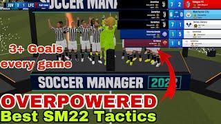 Overpowered Best SM22 Tactics | 3+ Goals Average Per Game