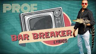 PROF - "Bar Breaker" | Whiskey in my IV Edition | Showroom Partners Entertainment@PROFGAMPO