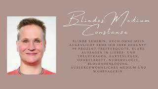 Blindes Medium Constanze stellt sich vor - Zukunftsblick