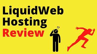 Liquid Web Review - Is It The Fastest Service?