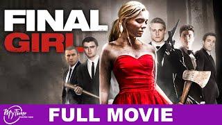 Final Girl | Full Thriller Movie | Abigail Breslin, Wes Bentley, Logan Huffman | @MyTimeMoviesNow