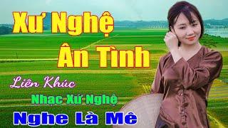 Xứ Nghệ Ân Tình, Điệu Ví Sông Lam..Tổng Hợp Những Bài Hát Hay Nhất Về Xứ Nghệ. Dân Ca Nghệ An.