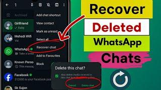 How to Recover Deleted WhatsApp Chat without Backup 2025