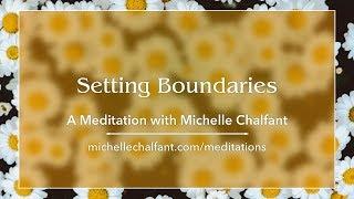 A Guided Meditation for Setting Boundaries