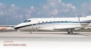 Gulfstream G280 Overview