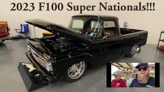 2023 F100 Super Nationals Show!!!