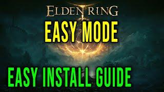 HOW TO DOWNLOAD AND INSTALL EASY MODE [FULL GUIDE] - Elden Ring