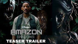 Amazon Shadows - Teaser Trailer (2025) - Will Smith - Disney Pictures