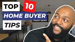 Top 10 First Time Home Buyer Tips And Advice For 2023