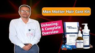 Man Matter Hair Care Kit Unboxing: A Complete Overview, 2024