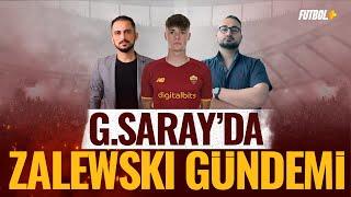 Galatasaray'da Zalewski gündemi! | Transfer | Taner Karaman & Eyüp Kaymak