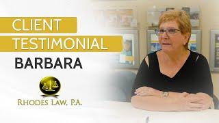 Barbara's Story | How Attorney Ruth Rhodes Helped Us With Our Estate Planning in Melbourne, FL