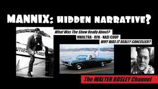 MANNIX: HIDDEN NARRATIVE?