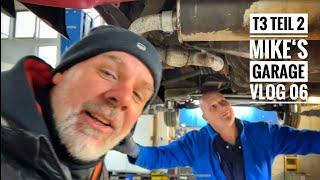 VLOG06 - T3 Bulli Restauration - Teil 2 - Mike`s Garage