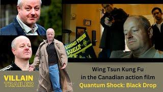 The Villain trailer with Ralph Hänel - Wing Tsun Kung Fu in a Canadian sci-fi film