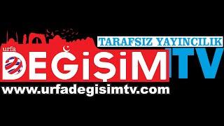 Urfa Değişim TV Canlı Yayını