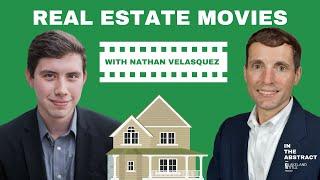 Real Estate Movies - Episode 18 - Guest Nathan Velasquez