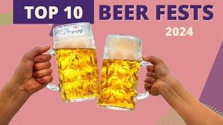 2024's Must-Visit Top 10 Beer Festivals